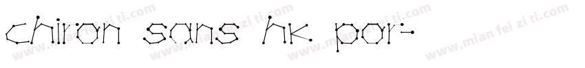 chiron sans hk por字体转换